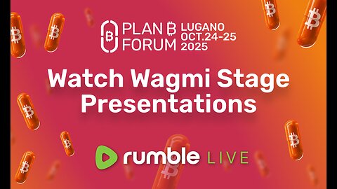 WAGMI Stage – Lugano Plan ₿ Forum 2025 | Live from Lugano 🇨🇭