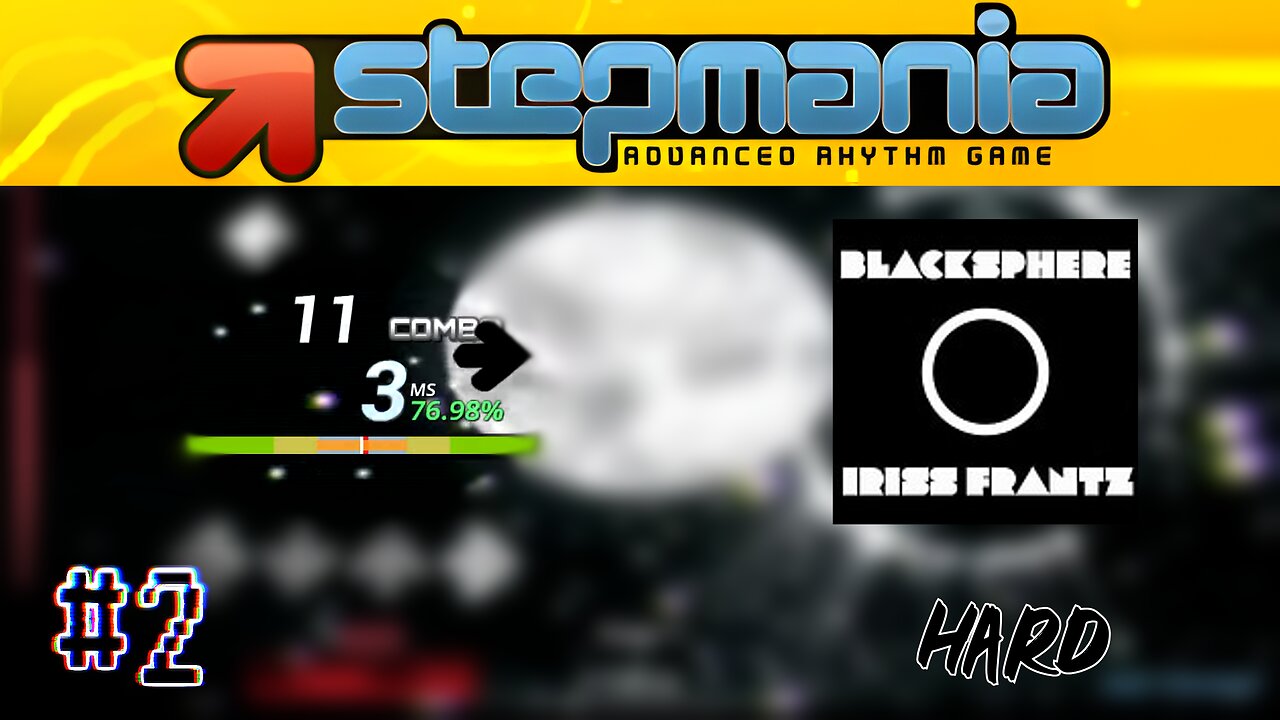 [StepMania] Iriss - Blacksphere (Hard) #2 | MY ULTIMATE EYE