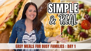 What We REALLY Eat in a Day | EASY Meals for Busy Families (Day 1)