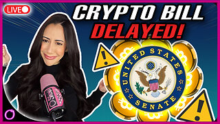 WARNING Crypto Bill RESCHEDULED & Is Bitcoin's Crucial Support About to BREAK?