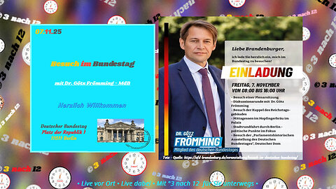 Besuch im Bundestag - mit Dr. Götz Frömming (MdB) - 07.11.25