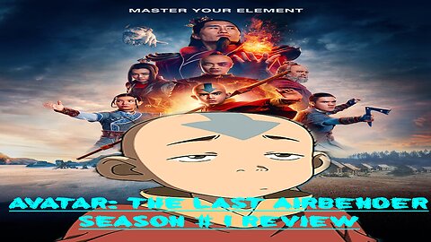 Avatar the Last Airbender Season 1 Live Action Review