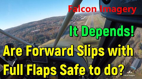 Are Forward Slips to Landings Safe to do - It Depends