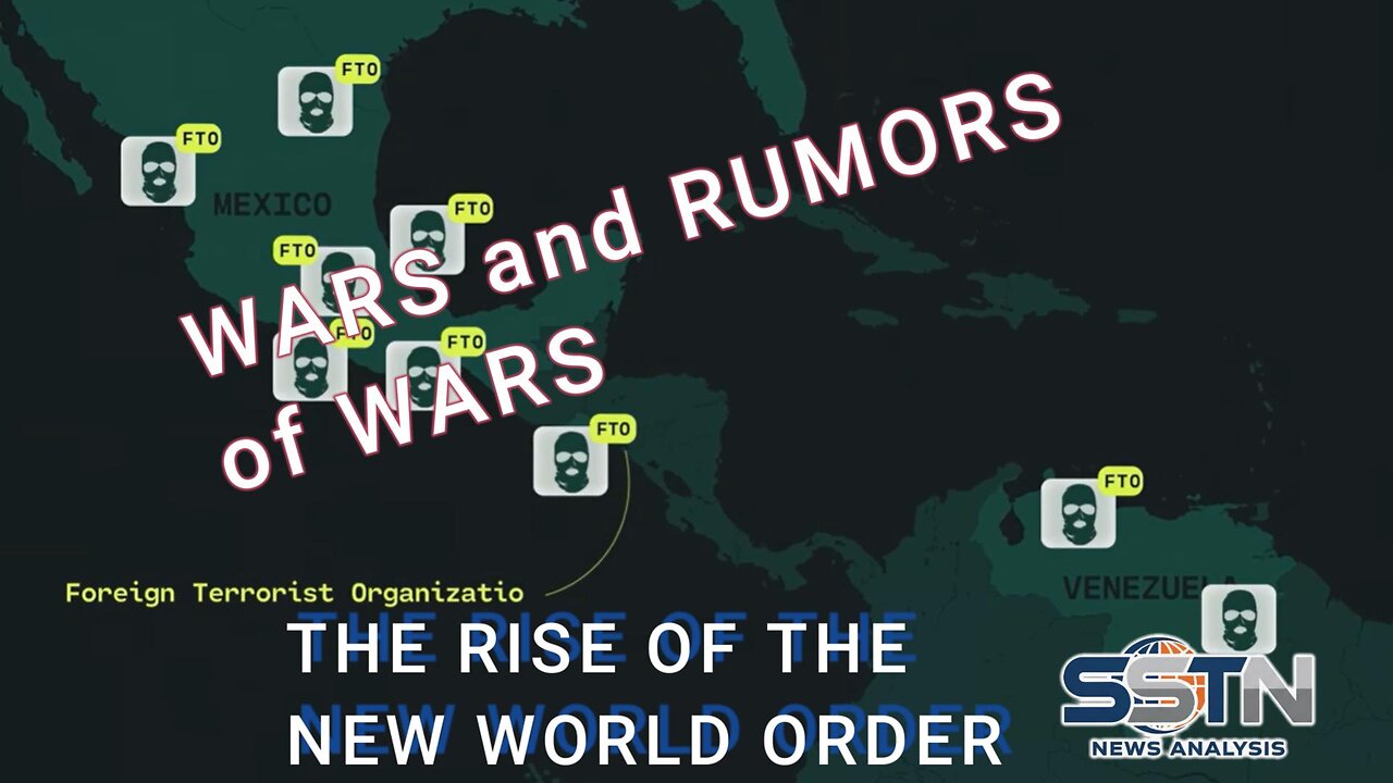 WARS and RUMORS of WAR: The Rise of the New World Order