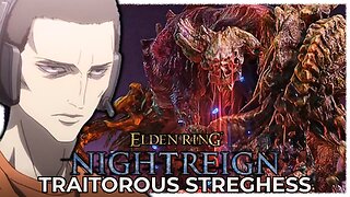This Nightreign Boss is BRUTAL | Traitorous Straghess