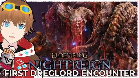 DLC NIGHTLORD DREGLORD First Encounter in Elden Ring Nightreign