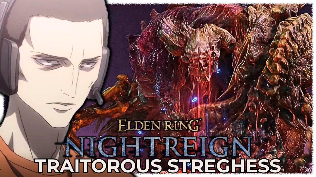 This Nightreign Boss is BRUTAL | Traitorous Straghess