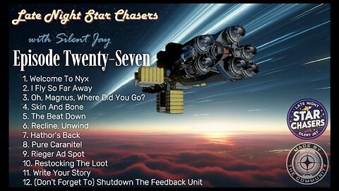 Late Night Star Chasers - Episode Twenty-Seven