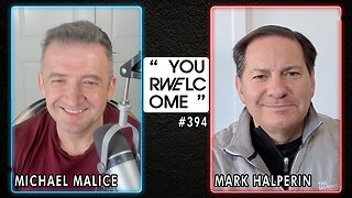 "YOUR WELCOME" with Michael Malice #394: Mark Halperin