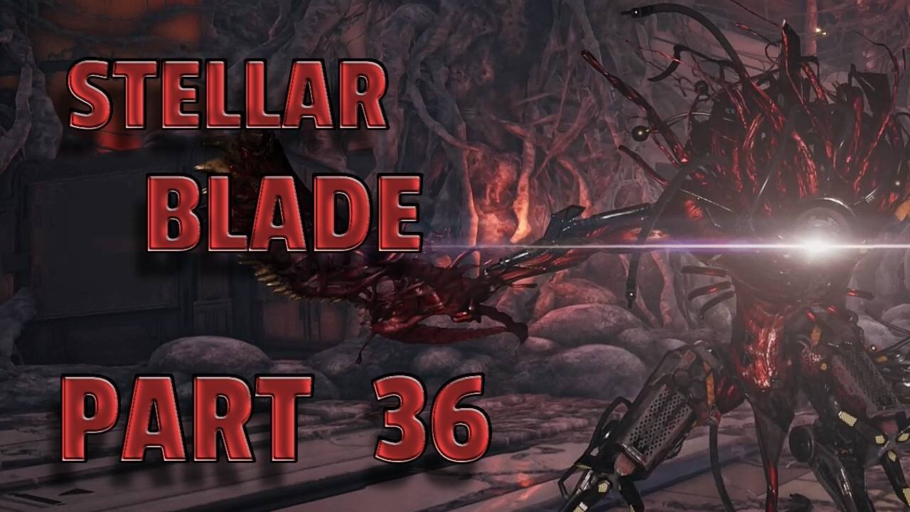 STELLAR BLADE-- LET'S PLAY-- PART 36-- BELIAL BOSS FIGHT & PASSENGER LIFT 161