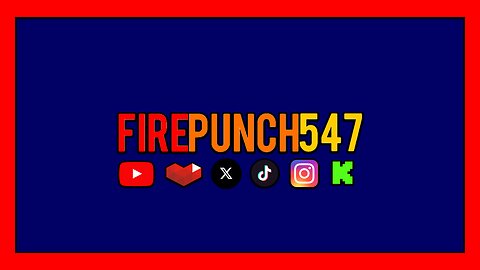 🟥🟦【Ultimate Trailer】 FirePunch547's Channel • Canal de FirePunch547 ♦