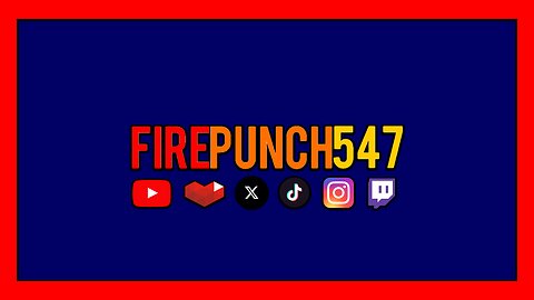 🟥🟦【Ultimate Trailer】 FirePunch547's Channel • Canal de FirePunch547 ♦