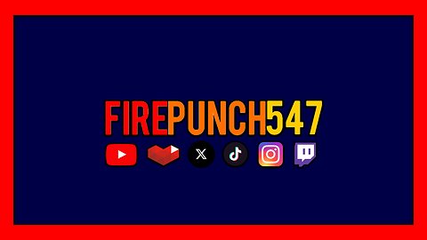 🟥🟦【Ultimate Trailer】 FirePunch547's Channel • Canal de FirePunch547 ♦