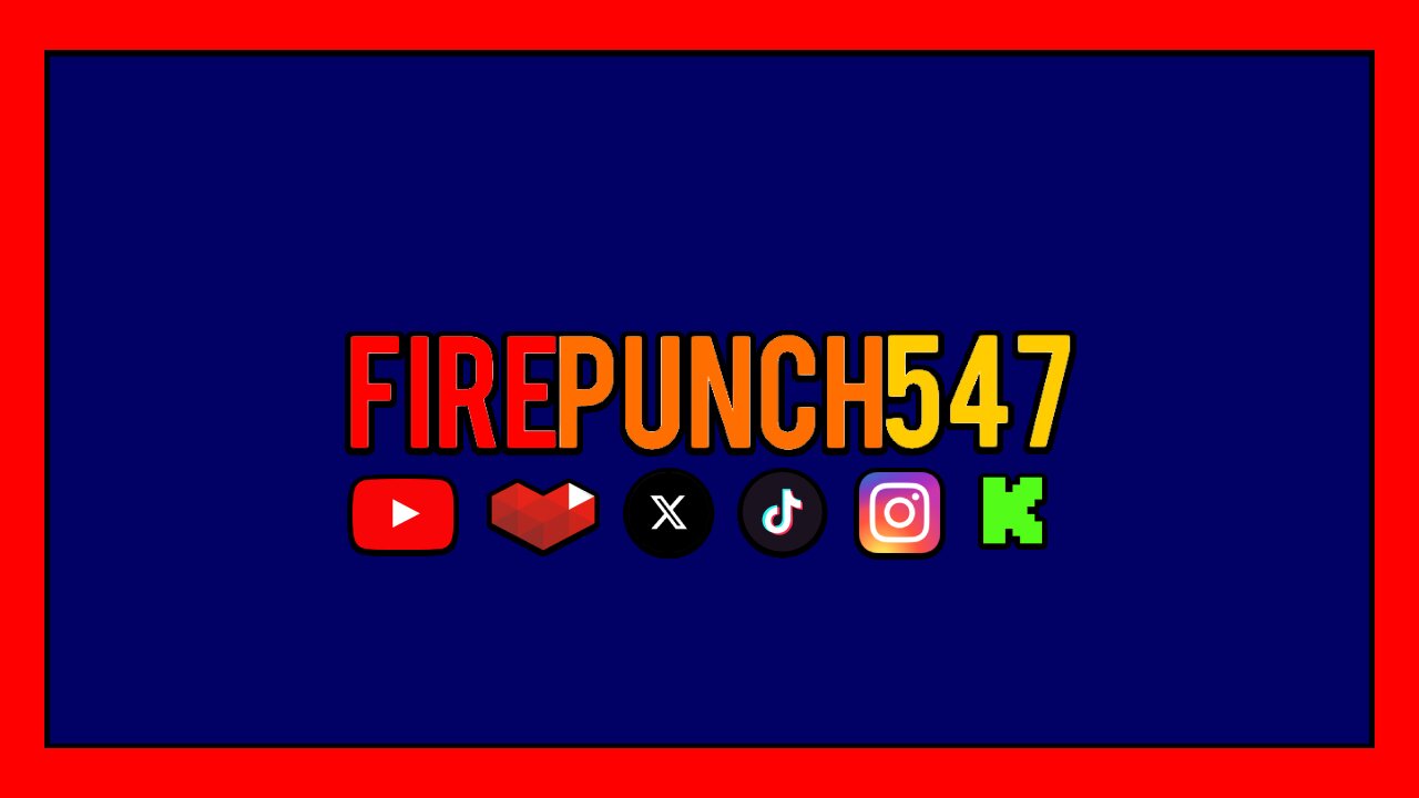 🟥🟦【Ultimate Trailer】 FirePunch547's Channel • Canal de FirePunch547 ♦