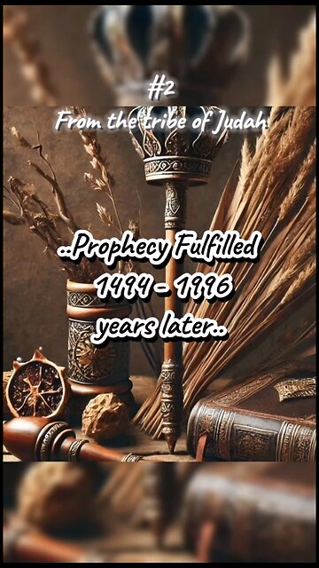 #2 From the Tribe of Judah – Prophecies of Jesus Christ Fulfilled