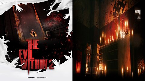 THE EVIL WITHIN™ 2 by CLASSIC MODE / CHAPTER 11. Reconnecting