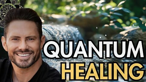 Paul Williams: How to Flow With Life & Quantum Healing