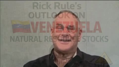 🔴 Rick Rule’s Outlook on Venezuela and Natural Resource Stocks⛏️