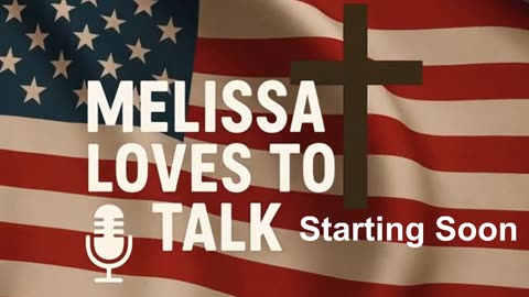 Melissa Loves to Talk Ep 16