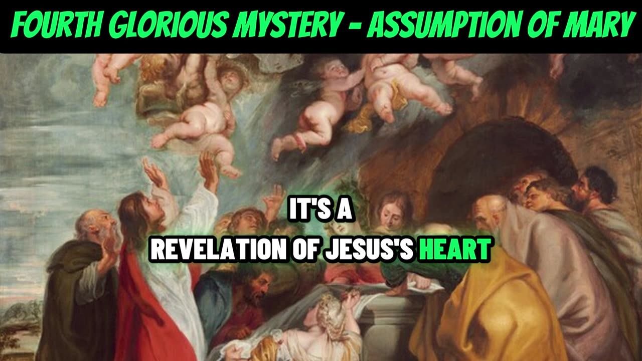 The Fourth Glorious Mystery - The Assumption of Mary into Heaven