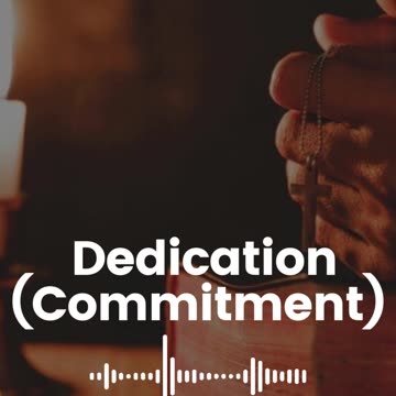 Prayer for Dedication (Commitment) Prayers