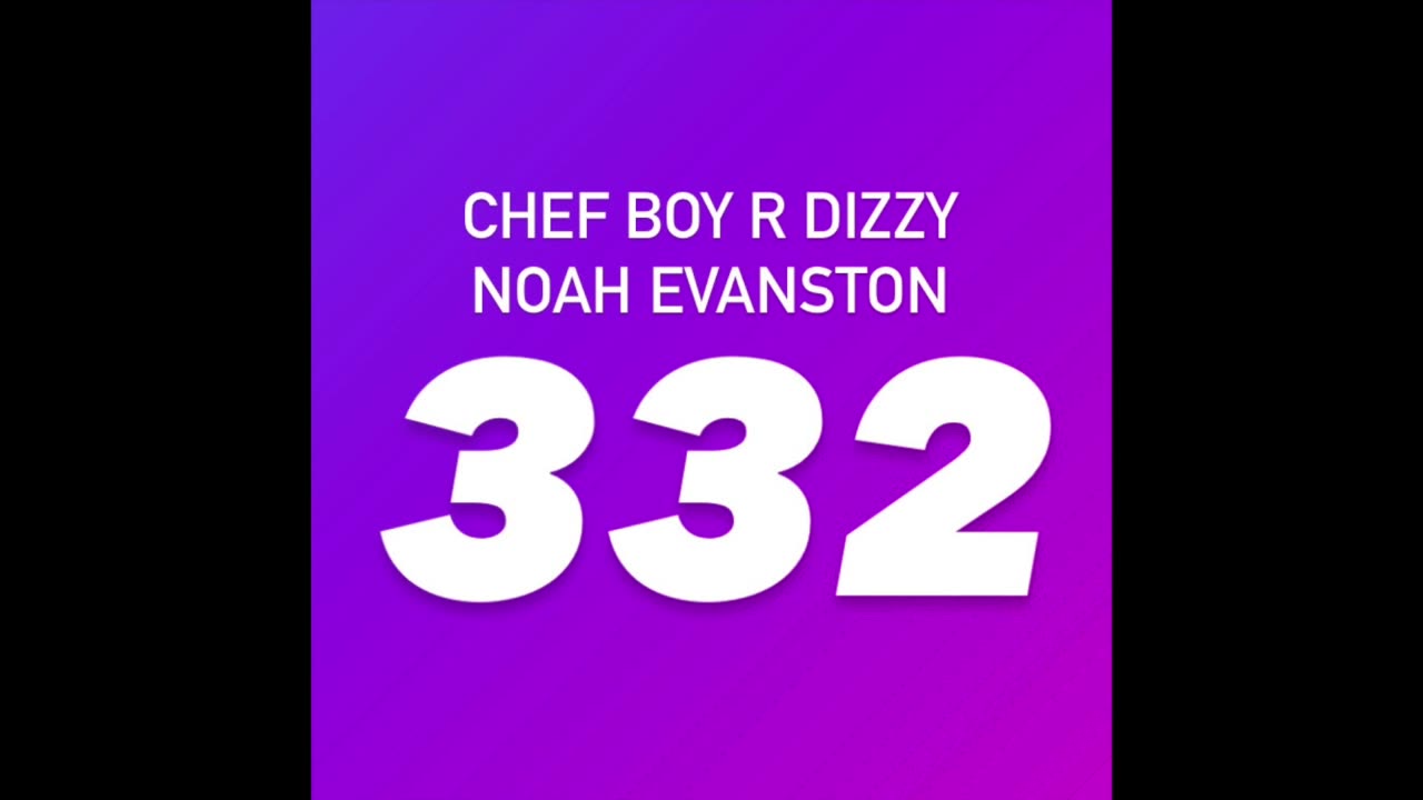 Chef Boy R Dizzy Noah Evanston d(O_o)b T.W.M.D.