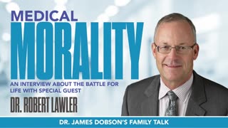 A Moral Crisis in Medicine: An Obstetrician Takes a Stand for Life with Guest Dr. Robert Lawler