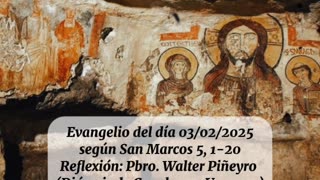 Evangelio del día 03/02/2025 según San Marcos 5, 1-20 - Pbro. Walter Piñeyro