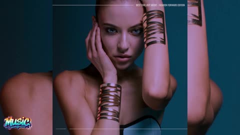 VA - Best Chillout Music - Fashion Forward Edition