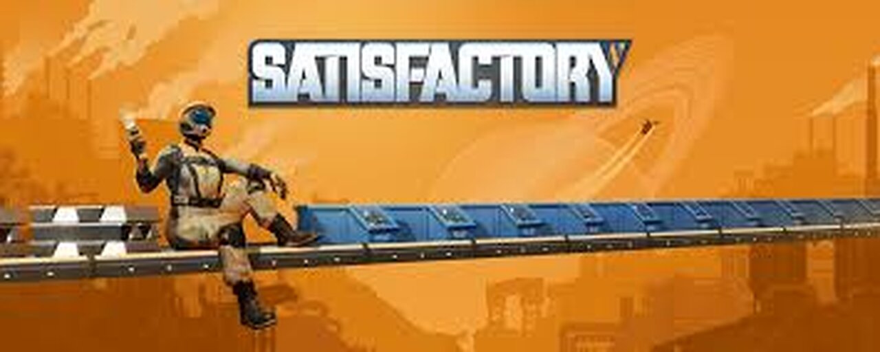 Satisfactory: Session 1