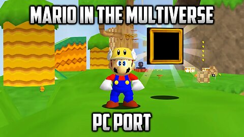 ⭐ Super Mario 64 PC Port - Mario in the Multiverse #1 [xTBKiaDWvMw]