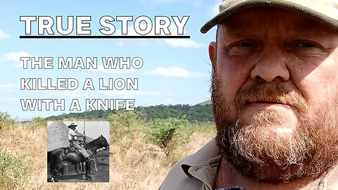 The Knife, the Dog, and the Lion: A True African Bush Story
