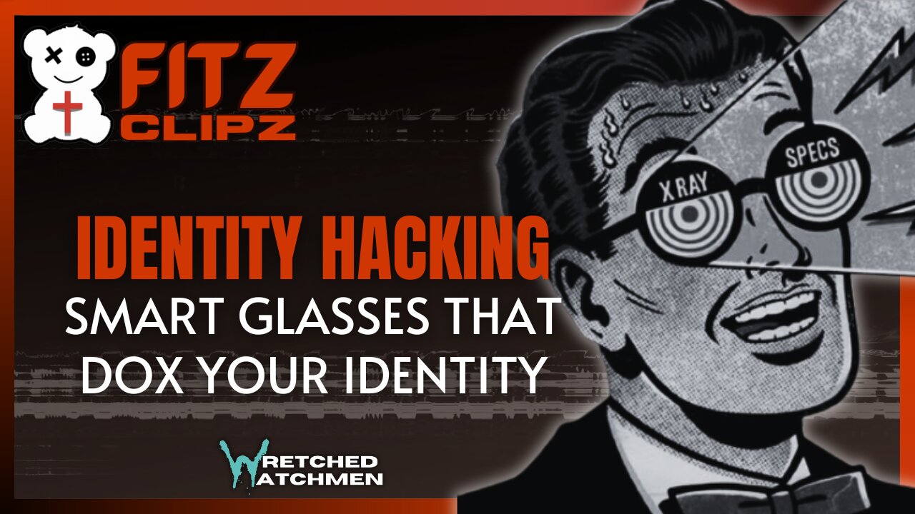 Identity Hacking: Smart Glasses That Dox Your Identity