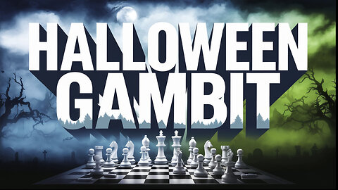 Refuting the Halloween Gambit?