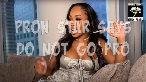 PRON Star Tells XX's DO NOT GO PRO | Divestment is NOT a Personality? | Educated Lames for the WIN!