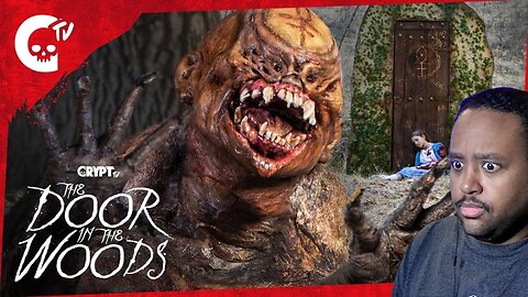 THE DOOR IN THE WOODS SERIES SUPERCUT Crypt TV Monster Universe Reaction