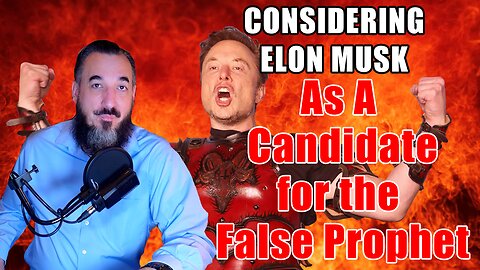 Considering Elon Musk as the False Prophet of Revelation