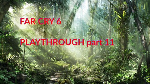 FAR CRY 6 - FINALE - part 11