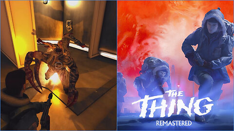 The Thing Remastered Playthrough Ep.3 - Bugs
