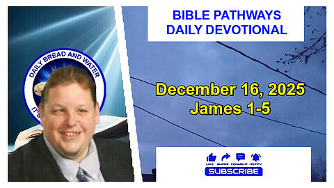 Bible Pathways Daily Devotional Dec 16, 2025
