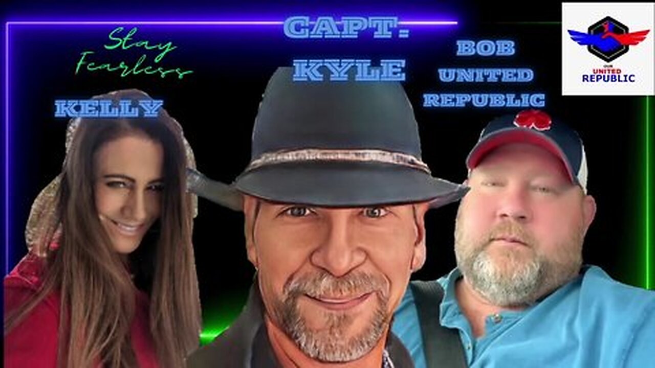 TRUMP ACTIONS- Regarding Naval law and our new Republic, along with actions our Military is taking - Bob Craft of our United Republic joins Captains Kyle & Kelly