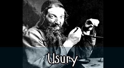 THE CANCER OF THE WORLD: USURY.... 💰