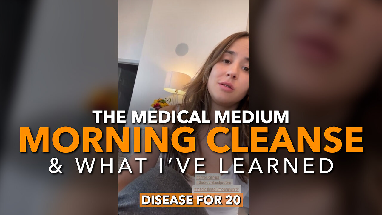 The Medical Medium Morning Cleanse & What I've Learned