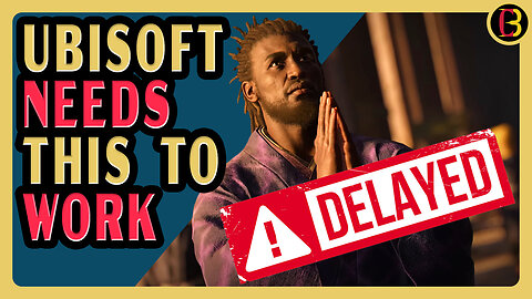 UBISOFT Delays ASSASSIN’S CREED Again | Dev’s Future Hangs on its Success