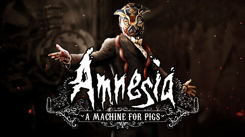 PIGS | Amnesia: Machine for Pigs | #WWP #amnesia #horrorgames