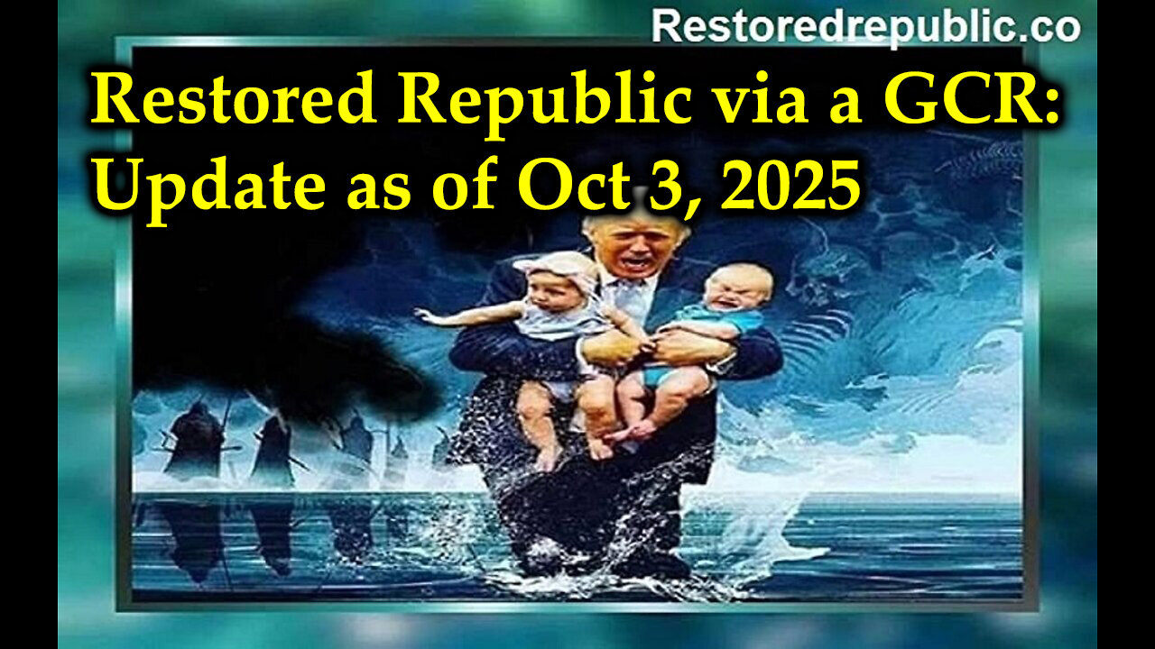 Restored Republic via a GCR. Update as of October 3, 2025