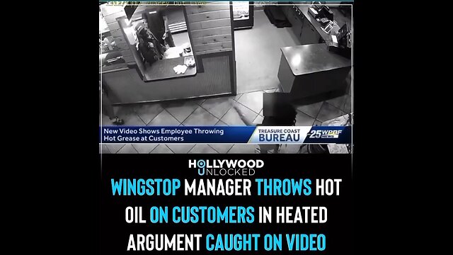 Wingstop manager throws hot grease on customer🤯😱😳‼️‼️