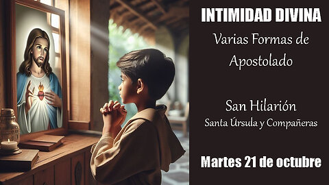 MARTES 21 DE OCTUBRE-SAN HILARION Y SANTA URSULA Y COMPAÑERAS