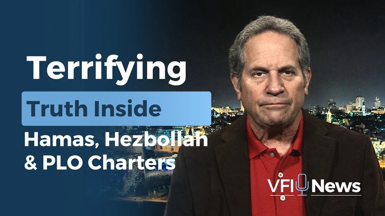 The Terrifying Truth Inside Hamas, Hezbollah & PLO Charters | VFI News