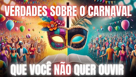 CARNAVAL E A BÍBLIA: Como Viver a Folia com Responsabilidade e Fé